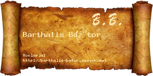 Barthalis Bátor névjegykártya